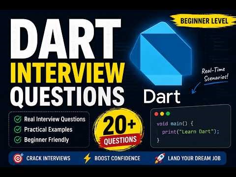 Dart Interview Questions for Beginners | Real-Time Scenarios