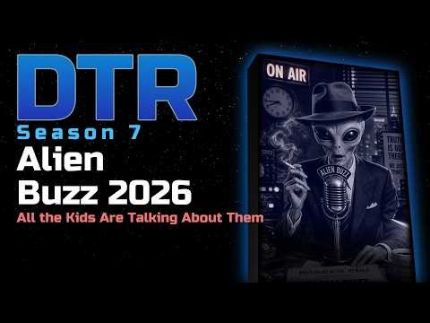 DTR S7: Alien Buzz 2026