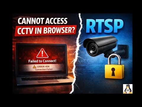 Cannot Access CCTV in Browser RTSP Explained in 9 minutes (Fix + Demo)