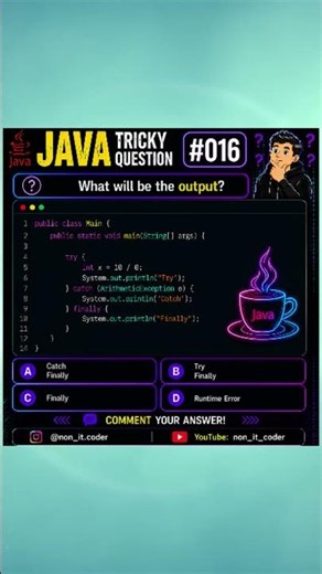 🧠 Java Tricky Question #016 | try-catch-finally Explained | Guess the Output! 🔥 #Shorts