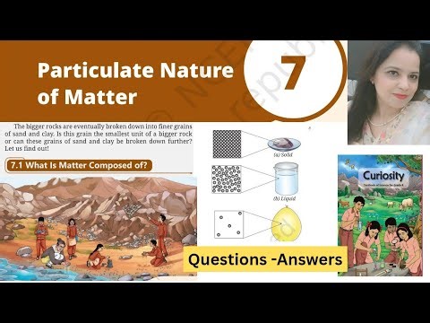 Class 8 Science Curiosity Chapter 7 | Particulate Nature of Matter | Question -Answers