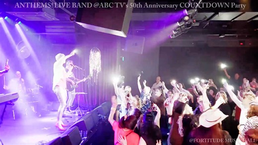 ANTHEMS! LIVE BAND: ABC TV's 50th Anniversary COUNTDOWN Party: You're The VOICE!