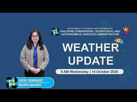 Public Weather Forecast issued at 5:00 AM | October 14, 2026 - Wednesday