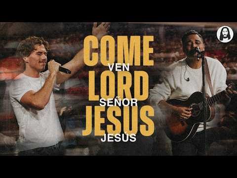 Come Lord Jesus / Ven Señor Jesús | Jesus Image | Marcos Brunet