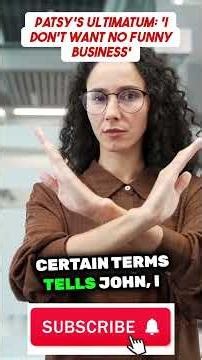 Patsy's chilling ultimatum: "No funny business." 🥶