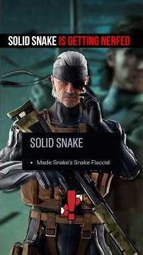 Solid Snake is getting a NERF!