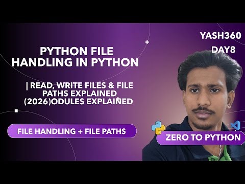 File Handling in Python | Read, Write Files & File Paths Explained (2026)