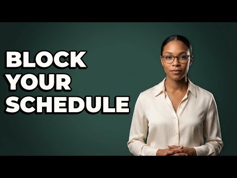 How Do You Organize Your Calendar With Time Blocks?