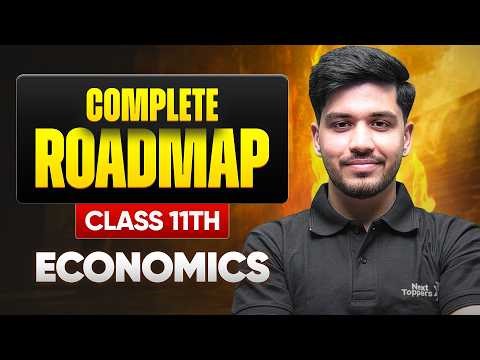 Complete Roadmap Of Class 11th Economics | Syllabus Overview