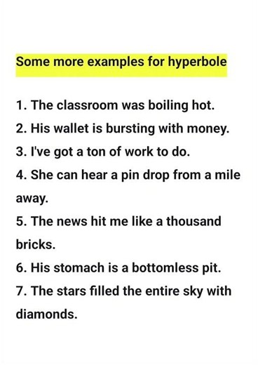 What is hyperbole? learn with examples. Hyperbole is exaggerating the things.
