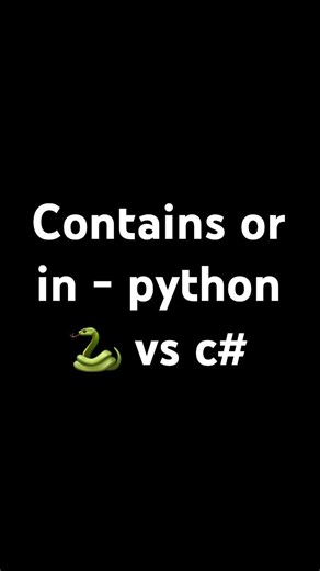 Contains - python 🐍 vs c#