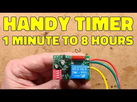 Handy 1 minute to 8 hour timer module