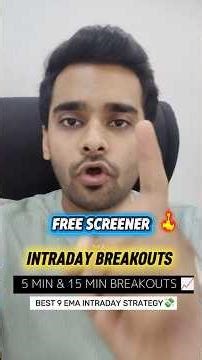 🔥 Intraday Breakout Strategy Using 9 EMA 📈 | 5-Min & 15-Min Screener | Momentum Stocks