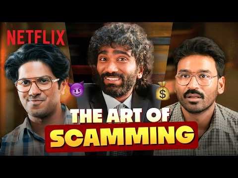 They Made Scamming Look TOO Easy 😭💀 ft. Dhanush, Dulquer & Pradeep | Netflix India