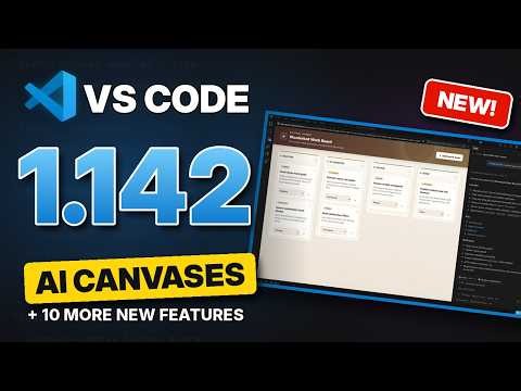 VS Code 1.142 Is Here: Canvases, Move Chats & New Model Picker