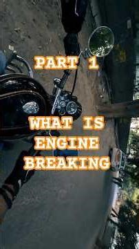 Stop Faster & Smoother: Engine Braking Explained 🛑#EngineBraking #MotorcycleTips #RideSmart