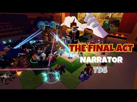 Beating the Final Act with the Narrator Redemption Strategy 🎭 | Tower Defense Simulator (TDS)