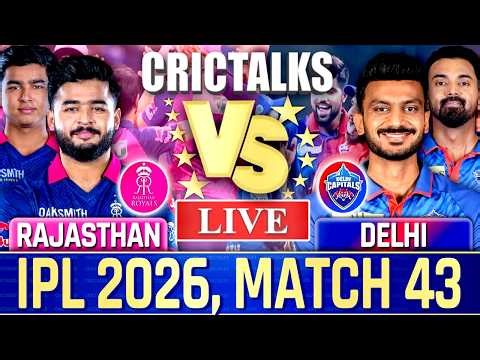 🔴 Rajasthan vs Delhi, Live Match Today | IPL 2026 Live Commentary, RR vs DC Live Score