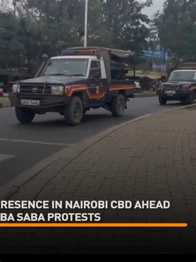 Heavy police presence in Nairobi CBD ahead of planned Saba Saba protests.mov