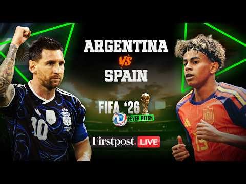 Argentina Vs Spain | FIFA World Cup 2026 Final Live | ARG Vs ESP | Lionel Messi | Lamine Yamal