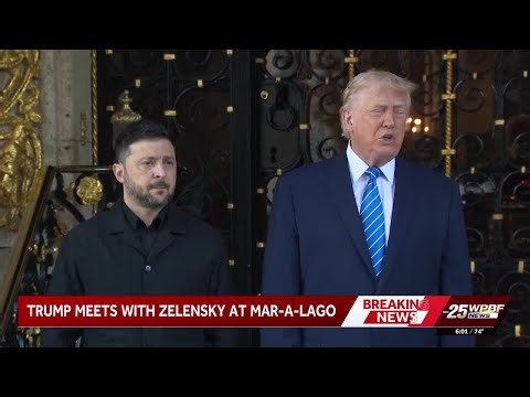 Trump and Zelenskyy meet at Mar-a-Lago