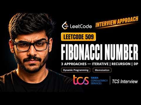 Fibonacci Number | LEETCODE 509 | Solve In Seconds | TCS Most Asked Interview Solution | SOLVE FAST