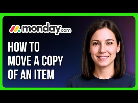 How to Move a Copy of an Item in Monday.com from One Board to Another
