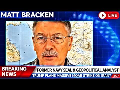 Trump Plans Massive MOAB Strike on Iran | Matt Bracken