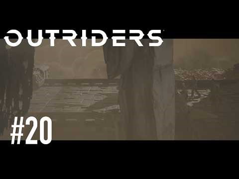 OUTRIDERS Walkthrough Part20 - BABYLON: 3-Player Co-op [4K 60fps / No Commentary]