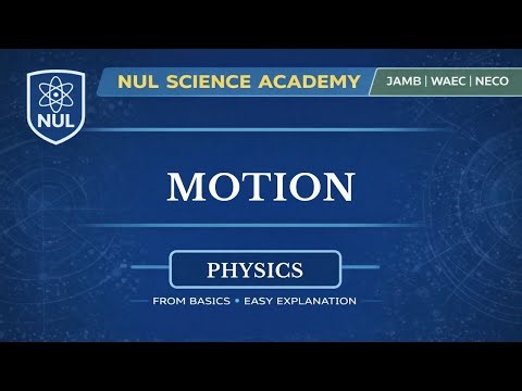 JAMB Physics | Motion Explained Step by Step