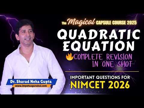 Quadratic Equation Complete Revision #NIMCET2026 | #Magical #nimcetexam2026 #impetusgurukul