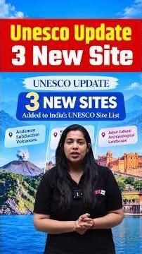 UNESCO update | UNESCO 3 New Sites #shorts #viral