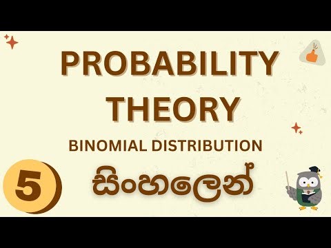 Binomial Distribution in Sinhala | Probability for Data Science | Part 05binomial distribution