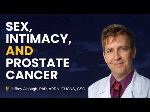 Sex, Intimacy, & #ProstateCancer | Jeffrey Albaugh, PhD, APRN, CUCNS & Mark Moyad, MD, MPH | #PCRI
