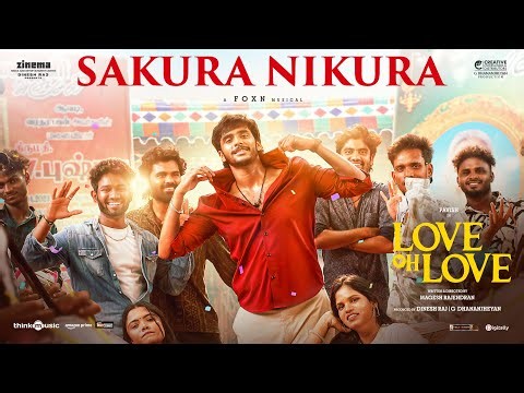 Sakura Nikura - Video Song | Love Oh Love | Pavish Narayan | Naga Durga | Magesh Rajendran | Foxn