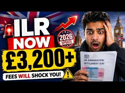 New UK Immigration & ILR Changes 😱 Fees Will Shock You (2026 Update)