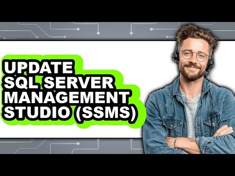 How to Update Sql Server Management Studio (ssms) - Step by Step