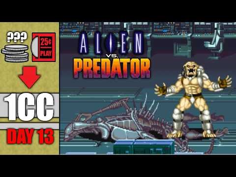 Can I Beat ALIEN vs PREDATOR on 1 Quarter?! A 1CC Journey (Day 13)