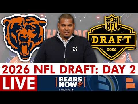 Chicago Bears NFL Draft 2026 LIVE Day 2: Rounds 2-3