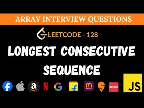 Longest Consecutive Sequence - Leetcode 128 - O(n) JavaScript Solution