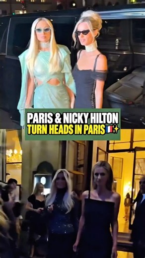 Paris & Nicky Hilton Turn Heads Together in Paris ✨🇫🇷