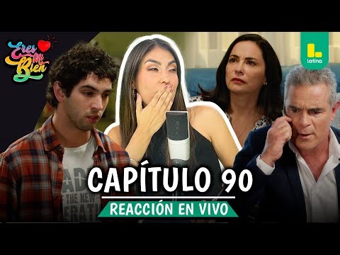 🟢 REACT ERES MI BIEN - CAPÍTULO 90 💕 LUNES 22 DE DICIEMBRE | LATINA EN VIVO