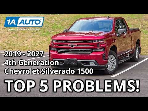 Top 5 Problems Chevrolet Silverado 1500 Pickup 2019-2027 4th Generation