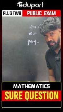 Properties of Determinant | Important Question | Eduport Plus Two