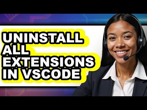 How to Uninstall All Extensions in Vscode - Full Guide