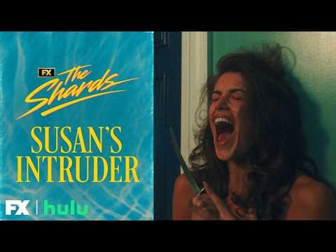 Susan's Intruder - Scene | The Shards | FX