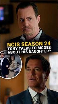 NCIS Season 24: Tony DiNozzo's Emotional Confession To McGee!
