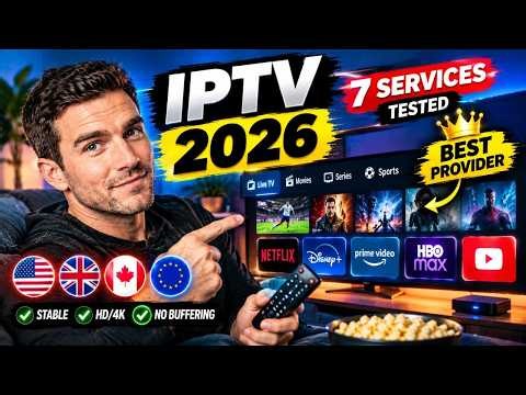 IPTV 2026 I Tested 7 Services – The 1 Best IPTV Providers Revealed!