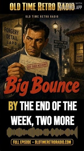 Dragnet - "Big Bounce" (Old Time Radio, 1955) | Dragnet | Old Time Radio