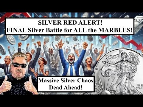 SILVER RED ALERT! Silver Chaos Dead Ahead! FINAL Silver Battle for ALL the MARBLES! (Bix Weir)